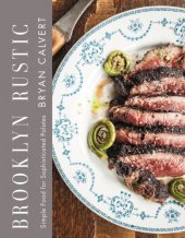 book Brooklyn rustic: simple food for sophisticated palates