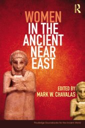 book Women in the ancient Near East: a sourcebook