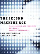 book Second Machine Age: Work, Progress, and Prosperity in a Time of Brilliant Technologies