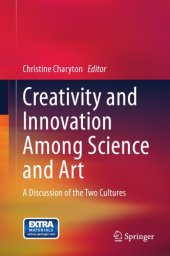 book Creativity and Innovation Among Science and Art: a Discussion of the Two Cultures