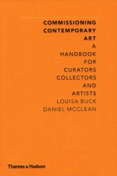 book Commissioning contemporary art: a handbook for curators and artists