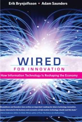 book Wired for Innovation: How Information Technology Is Reshaping the Economy