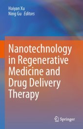 book Nanotechnology in Regenerative Medicine and Drug Delivery Therapy