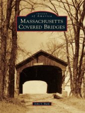 book Massachusetts Covered Bridges