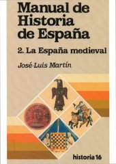 book Manual de Historia de España 2. La España medieval