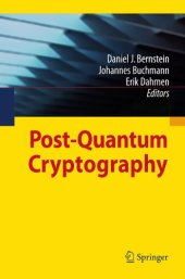 book Post-quantum cryptography: second international workshop, PQCrypto 2008, Cincinnati, OH, USA, October 17-19, 2008: proceedings