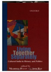 book Living Together Separately: Cultural India in History and Politics