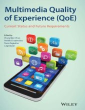 book Multimedia Quality of Experience (QoE): Current Status and Future Requireme