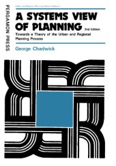 book A systems view of planning: towards a theory of the urban and regional planning process