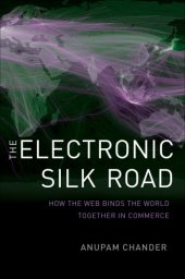 book The Electronic Silk Road: How the Web Binds the World Together in Commerce