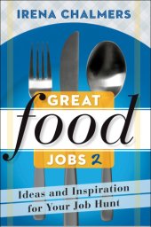 book Great food jobs 2: ideas and inspirations for your job hunt