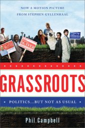 book Grassroots: Politics . . . But Not as Usual