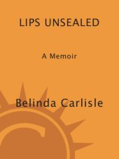 book Lips unsealed: a memoir