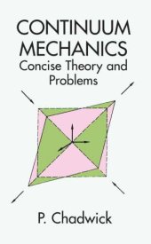 book Continuum mechanics: concise theory and problems