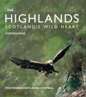 book Highlands: Scotlands Wild Heart