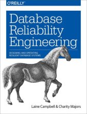 book Database Reliability Engineering: Designing and Operating Resilient Database Systems