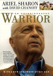 book Warrior: the autobiography of Ariel Sharon