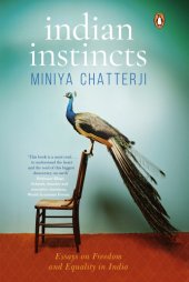 book Indian instincts: essays on freedom and equality in India