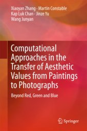 book Computational approaches in the transfer of aesthetic values from paintings to photographs: beyond red, green and blue