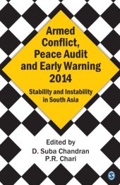 book Armed conflict, peace audit and early warning 2014: stability and instability in South Asia