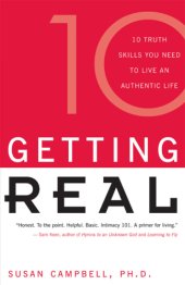 book Getting Real (10 Truth Skills You Need to Live an Authentic Life)