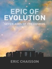 book Epic of Evolution: Seven Ages of the Cosmos