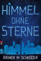 book Himmel ohne Sterne: der lange Weg nach Palästina