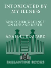 book Intoxicated by my illness: and other writings on life and death