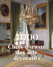 book 1000 chefs-d'œuvre des arts décoratifs