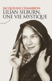 book Lilian Silburn, une vie mystique