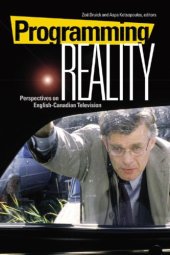 book Programming reality: perspectives on English-Canadian television