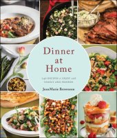 book Dinner At Home: 140 Recipes To Enjoy With Family And Friends