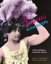 book Venus with biceps: a pictorial history of muscular women