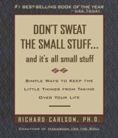 book Don't Sweat the Small Stuff...and It's All Small Stuff