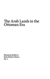 book The Arab Lands in the Ottoman Era