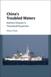 book China's troubled waters: maritime disputes in theoretical perspective