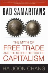 book Bad samaritans: the myth of free trade and the secret history of capitalism