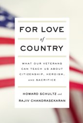 book For love of country: what our veterans can teach us about citizenship, heroism, and sacrifice