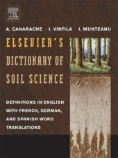 book Elsevier's Dictionary of Soil Science: Definitions in English with French, German, and Spanish word translations