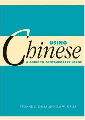 book Using Chinese: A Guide to Contemporary Usage