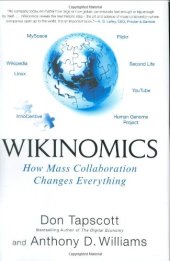 book Wikinomics: How Mass Collaboration Changes Everything