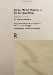 book Labour Market Efficiency in the European Union: Employment Protection and Fixed Term Contracts