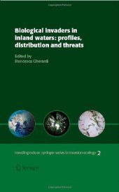 book Biological Invaders in Inland Waters: Profiles, Distribution and Threats