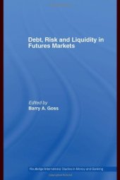 book Debt, Risk and Liquidity in Futures Markets