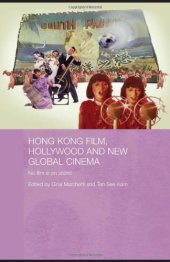 book Hong Kong Film, Hollywood and New Global Cinema: No Film is An Island