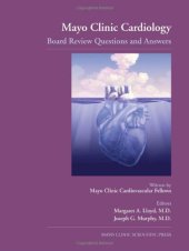 book Mayo Clinic Cardiology: Board Review Questions and Answers