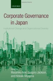 book Corporate Governance in Japan: Institutional Change and Organizational Diversity