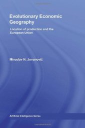 book Evolutionary Economic Geography: Location of production and the European Union