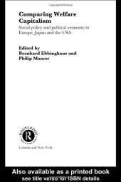 book Comparing Welfare Capitalism: Social Policy and Political Economy in Europe, Japan and the USA