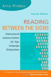 book Reading Between the Signs: Intercultural Communication for Sign Language Interpreters